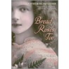 Bread and Roses, Too by Kathleen Patterson