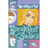 Breakfast At Sadie's door Lee Weatherly