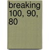 Breaking 100, 90, 80 door Golf Digest