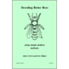 Breeding Better Bees door John E. Dews