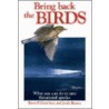Bring Back The Birds door Russell Greenberg