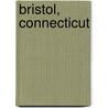 Bristol, Connecticut by Milo L. Norton