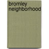 Bromley Neighborhood door Professor Alice Brown