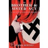 Brother & Sister Act door R. Downes John