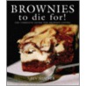 Brownies to Die For! door Bev Shaffer