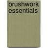 Brushwork Essentials door Markchristopher Weber