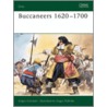 Buccaneers 1620-1700 by Angus Konstam