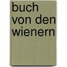 Buch Von Den Wienern door Eduard Breier