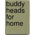 Buddy Heads for Home