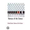 Bureau Of The Census by Census United States.