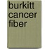 Burkitt Cancer Fiber
