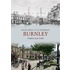 Burnley Through Time