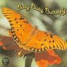 Busy, Busy Butterfly door Molly Carroll