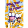 Buzz Boy and Fly Guy by Tedd Arnold