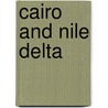 Cairo And Nile Delta by Itmb Canada