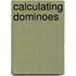 Calculating Dominoes