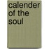 Calender Of The Soul