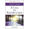 Call To Faithfulness by Pat Floyd