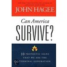 Can America Survive? by John Hagee