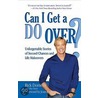 Can I Get A Do Over? by Rick Domeier