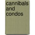 Cannibals and Condos