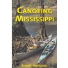 Canoeing Mississippi door Ernest Herndon