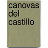 Canovas Del Castillo door Emilio Canovas Del Castillo