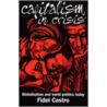 Capitalism In Crisis door Fidel Castro