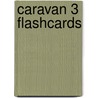 Caravan 3 Flashcards door Gabby Pritchard