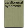 Cardiorenal Syndrome door Onbekend