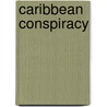 Caribbean Conspiracy door C.M. Jonnard