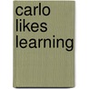 Carlo Likes Learning door Jessica Spanyol