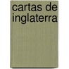 Cartas De Inglaterra by Eia De Queiroz