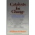 Catalysis For Change