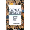 Catholic Stewardship door Colleen Smith