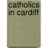 Catholics In Cardiff