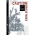 Caution Men In Trees
