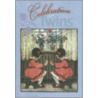 Celebration of Twins door Welleran Poltarnees