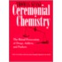 Ceremonial Chemistry