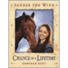 Chance Of A Lifetime door Deborah Kent
