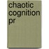 Chaotic Cognition Pr