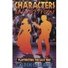 Characters In Action by Marshall Cassady