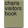 Charis Visitors Book door Onbekend