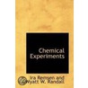 Chemical Experiments door Ira Remsen and Wyatt W. Randall