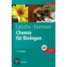 Chemie für Biologen door Hans Peter Latscha