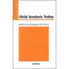 Child Analysis Today door Luis Rodriguez De La Sierra