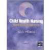 Child Health Nursing door Adele Pillitteri