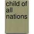 Child of All Nations