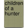 Children Of A Hunter door Emmanuel Jegede