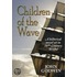 Children Of The Wave